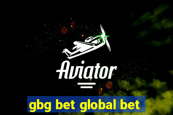 gbg bet global bet